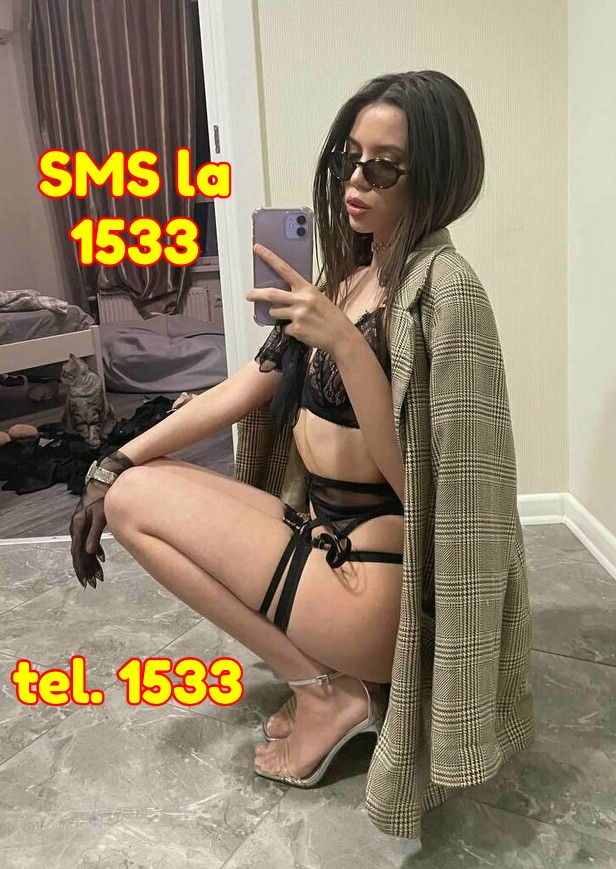 Toata Tara SI EUROPA - Escorta Sexy - 1533 Unicul Numar ♥️ 1533 SEX CHAT SMS si VOCE LIVE la acelasi nr scurt 1533 Doar la NR 1533 suni si trimitI SMS! Numarul scurt 1533 SEX SMS SI/SAU VOCE IN DIRECT NON STOP! Incearca provocarea, misterul si dezlantuirea cuvintelor excitante si vei descoperii placeri nebanuite cu cele mai porno si experte fete tinere si mature! Totul numai cu femei reale, poti sa si suni la acelasi nr unic sa faci proba.  ♥️ 1533 e numarul care trezeste in tine cele mai ascunse fantezii.  Trimite textul SEXTING la 1533 si pornim distractia! Pt adult, tarif 1, 5 €/min/sms+tva